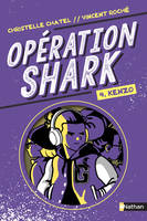 Opération Shark, 4, Kenzo