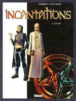 Incantations - Tome 01, Louise