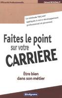 Faites le point sur votre carrière