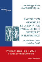 La condition originelle et la tentation d’Adam, le péché originel et sa transmission, De saint Thomas d’Aquin à saint Jean-Paul II