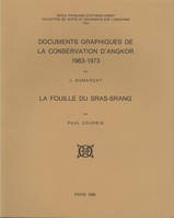 Documents graphiques de la conservation d'Angkor 1963-1973 / La fouille du Sras-Srang, 1963-1973