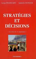 Stratégies et décisions - la crise du 11 septembre, la crise du 11 septembre