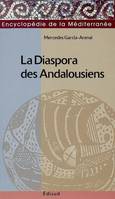 La diaspora des Andalousiens