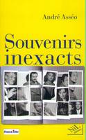 Souvenirs inexacts