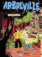 1, Arbreville tome 1 : Les Goinfreux