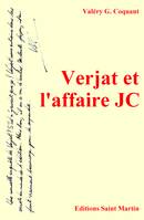 Verjat et l'affaire JC, Une nouvelle enquête de Verjat