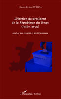 L'élection du président de la République du Congo (juillet 2009), Analyse des résultats et problématiques