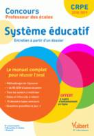 Concours Professeur des écoles - Système éducatif - Le manuel complet pour aborder l'oral, Entretien avec le jury - CRPE 2018