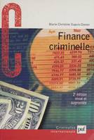 Finance criminelle, Comment le crime organisé blanchit l'argent sale