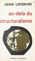 Au-delà du structuralisme