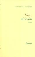 Vent africain, roman