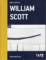 William Scott (British Artists Series) /anglais