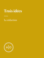 Trois idées