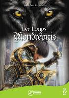 Les loups de Mondrepuis, Roman jeunesse