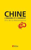 Chine, L'envers et l'endroit