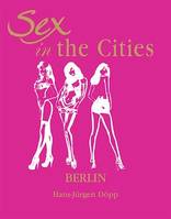 Sex in the Cities  Vol 2 (Berlin)