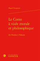 Le Conte à visée morale et philosophique, De Fénelon à Voltaire