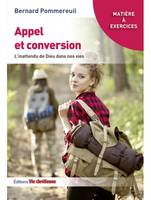 Appel et conversion. L'inattendu de Dieu dans nos vies