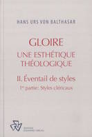 Oeuvres complètes, Gloire, Une esthétique théologique