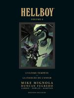 6, Hellboy Deluxe volume VI, L'ultime tempête - la fiancée de l'enfer