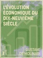 L'Évolution économique du dix-neuvième siècle, Théorie du progrès