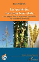 Les Graminées dans tous leurs états, Leur apogée dans la végétation spontanée, les cultures et la cuisine