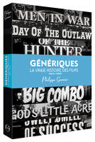 2, Génériques, la vraie histoire des films - 1950-1959