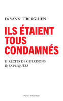 Ils étaient tous condamnés