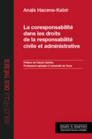 La coresponsabilité dans les droits de la responsabilité civile et administrative