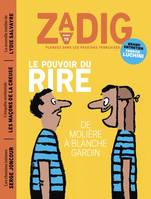 Zadig : toutes les France qui racontent la France, n  19. Le rire, une passion française