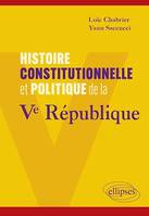 Histoire constitutionnelle et politique de la Ve République