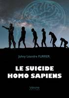 Le suicide homo sapiens