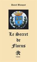 Le secret de Florus