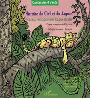 Histoire du Ciel et du Jaguar, Kaikui eitoponpë kapu malë - Bilingue wayana-français