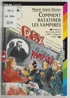 Comment ratatiner les vampires ?