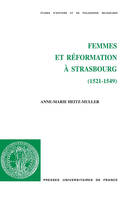 Femmes et Réformation à Strasbourg (1521-1549)
