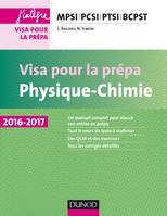 Physique-Chimie - Visa pour la prépa - MPSI-PCSI-PTSI-BCPST 2016-2017, MPSI-PCSI-PTSI-BCPST