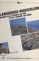 Languedoc-Roussillon : région de la France du Sud et de l'Europe du Nord
