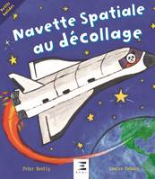 Petits bolides, Navette spatiale au décollage !