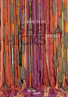 Sheila Hicks : Lignes de vie
