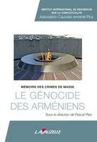 Le génocide des Arméniens, Mémoire des crimes de masse