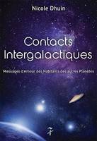 Contacts intergalactiques, Messages d'amour des habitants des autres planètes