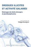 Drogues illicites et activité salariée, Éclairages de droits étrangers et pluridisciplinaires