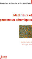 Matériaux et processus céramiques