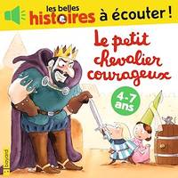 Le petit chevalier courageux