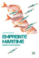 Empreinte maritime, Gyotakus et autres peintures