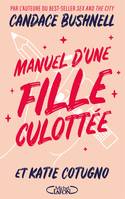 Manuel d'une fille culottée, MANUEL D'UNE FILLE CULOTTEE [NUM]