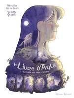 Le Livre d'Ayla T01, La Rune des deux mondes