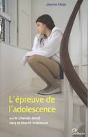 L'Epreuve De L'Adolescence