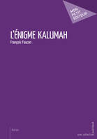 L'énigme Kalumah